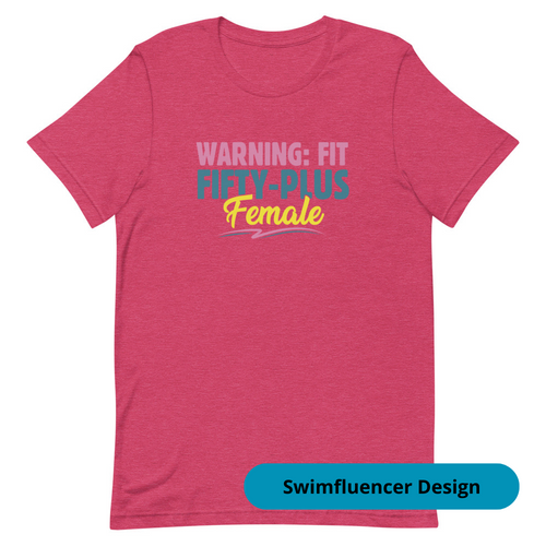 Fit, Fifty Plus Female Tee