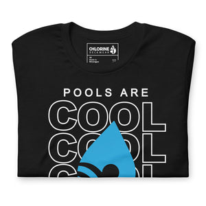 SplashForward Pools Are Cool Unisex Tee