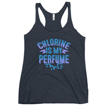 Load image into Gallery viewer, Chlorine Is My Perfume Women&#39;s Racerback Tank